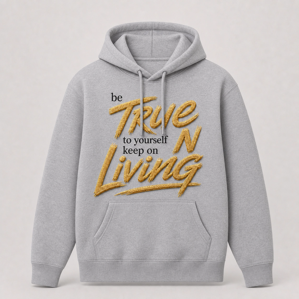 Clothing for people who believe in there self be TRUE to your self N keep on LIVING
